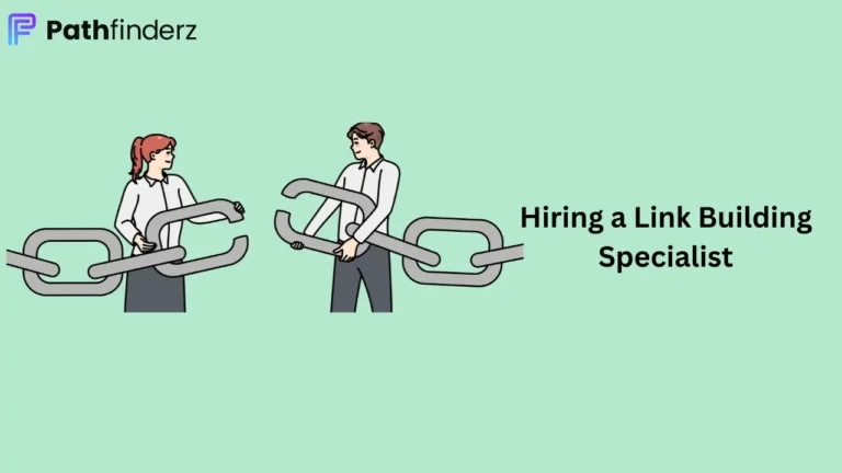 Hiring a Link Building Specialist