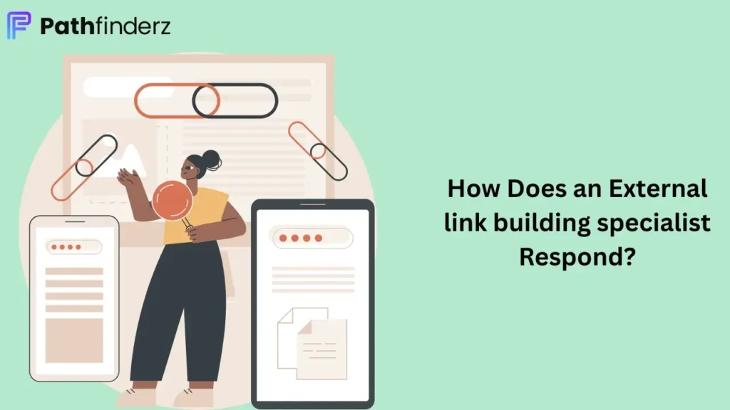 How Does an External link building specialist Respond